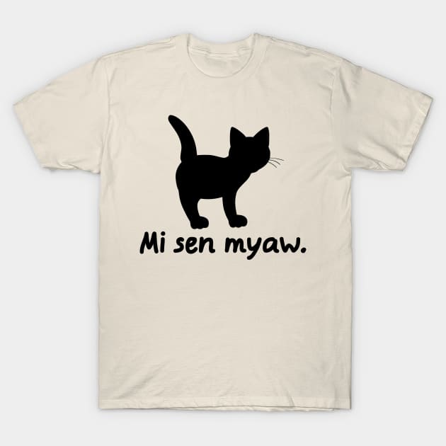 I'm A Cat (Globasa) T-Shirt by dikleyt